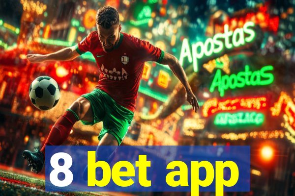 8 bet app